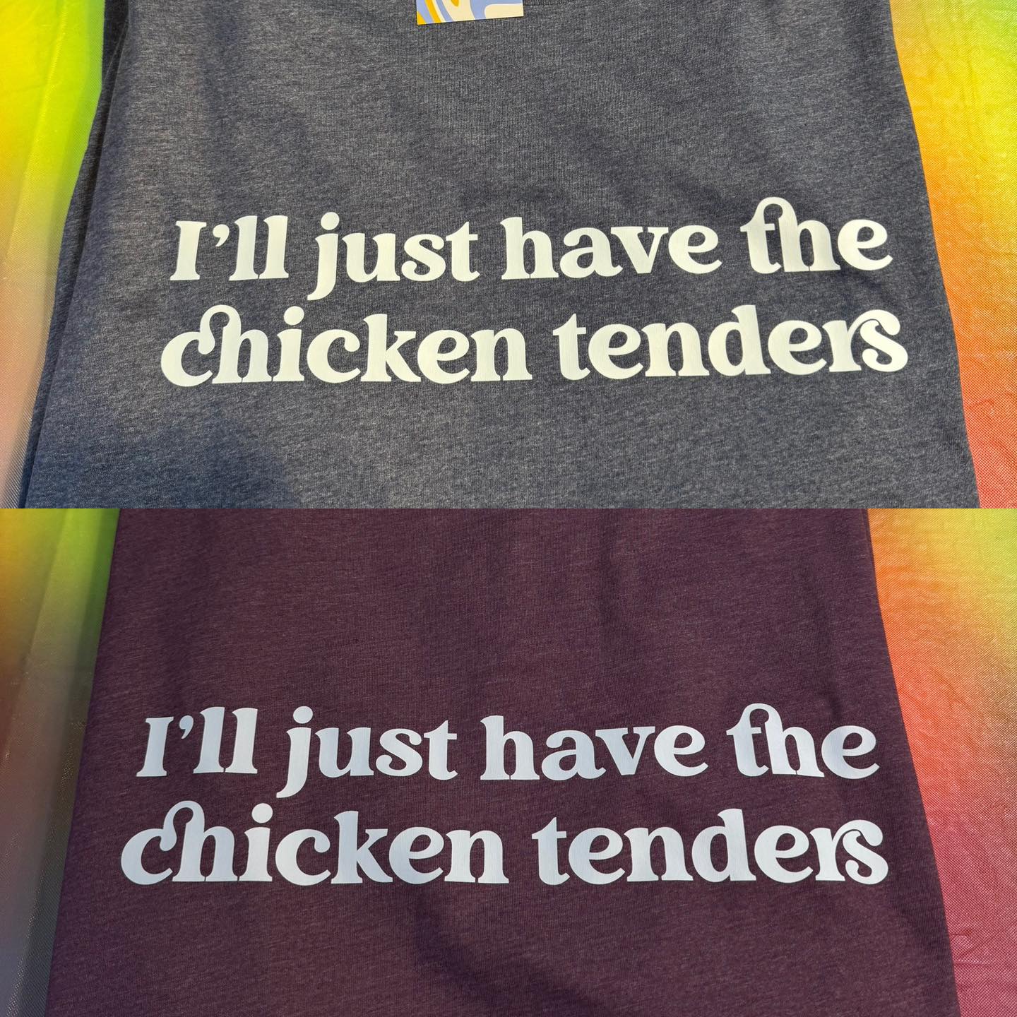 I'LL JUST HAVE THE CHICKEN TENDERS