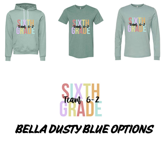 TEAM 6-2 SIXTH GRADE DESIGN