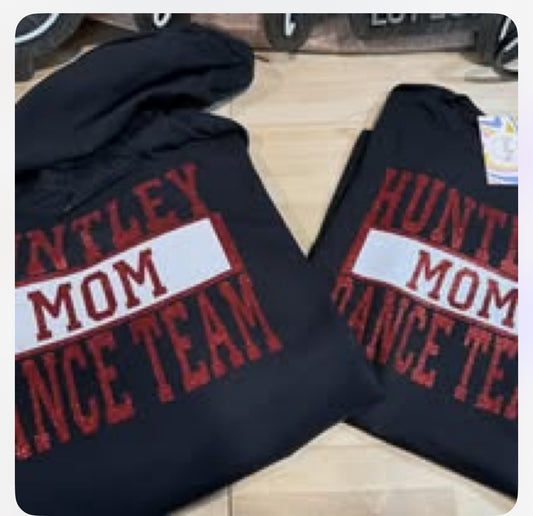 ALL GLITTER HUNTLEY DANCE TEAM MOM