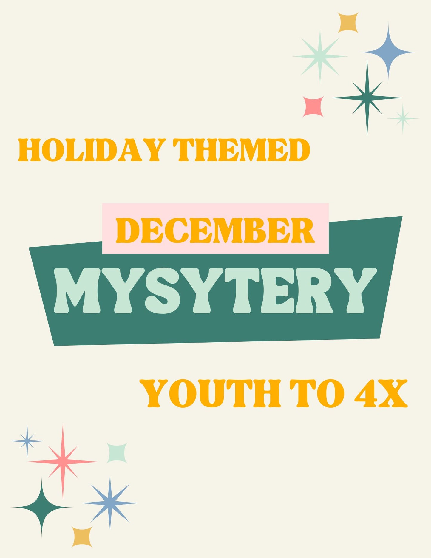 DECEMBER MYSTERY