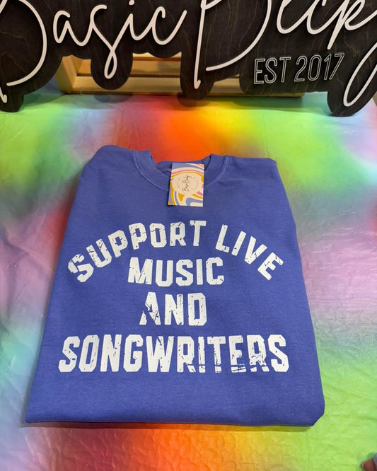 SUPPORT LIVE MUSIC AND SONGWRITERS