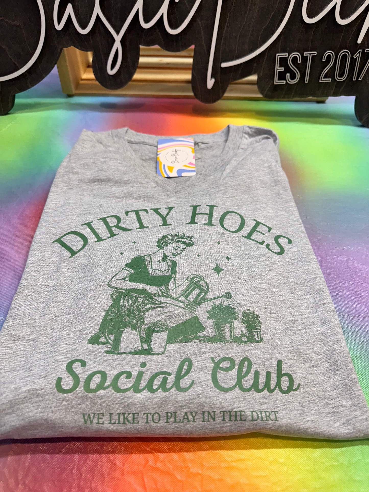 DIRTY HOES SOCIAL CLUB WE LIKE TO PLAY IN THE DIRT