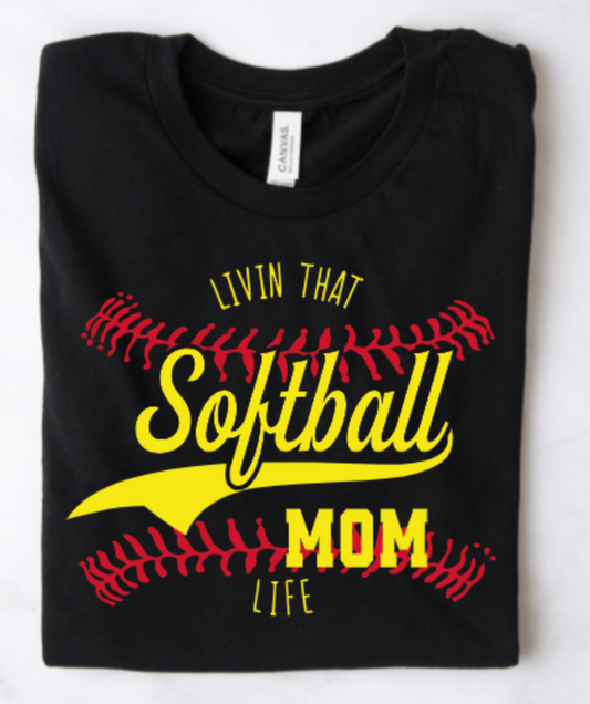 LIVIN THAT SOFTBALL MOM LIFE