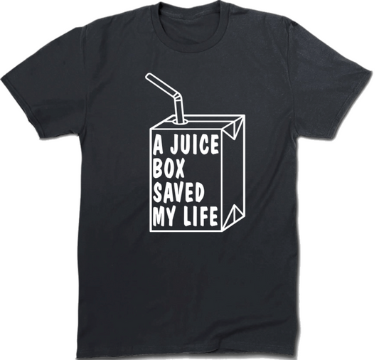 A JUICE BOX SAVED MY LIFE