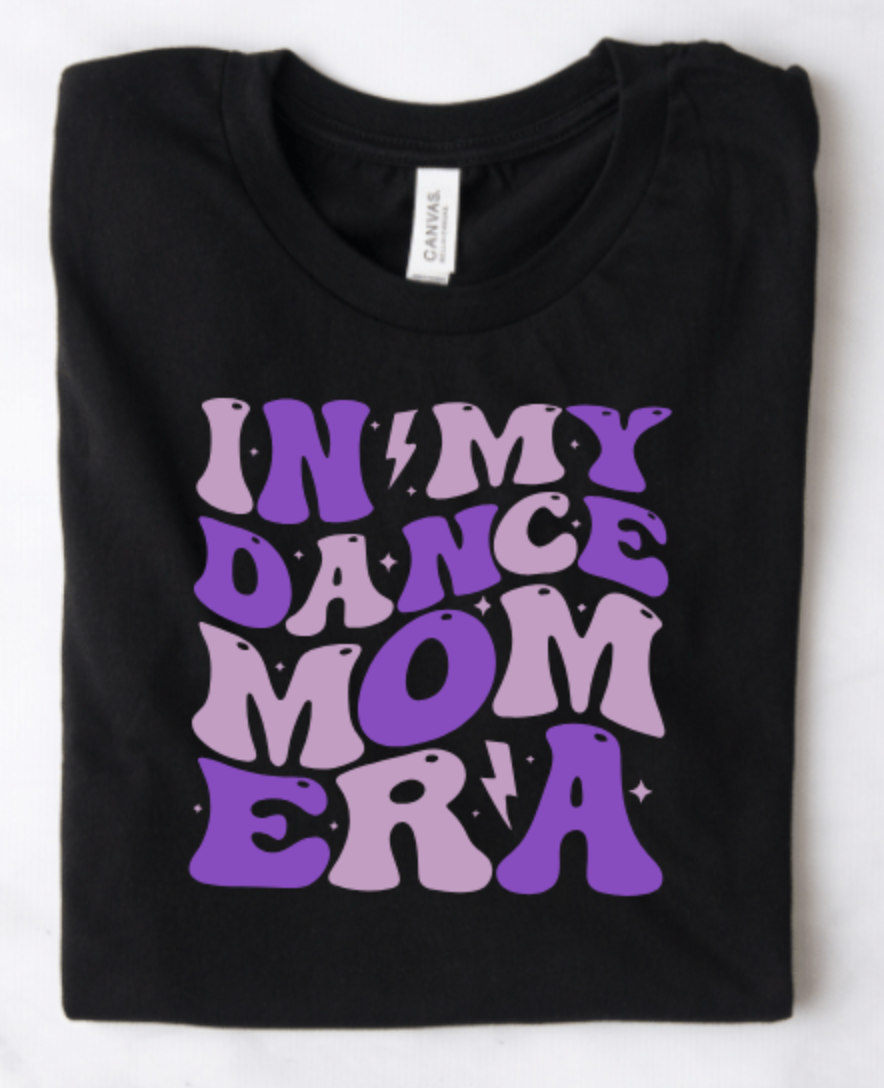 IN MY DANCE MOM ERA