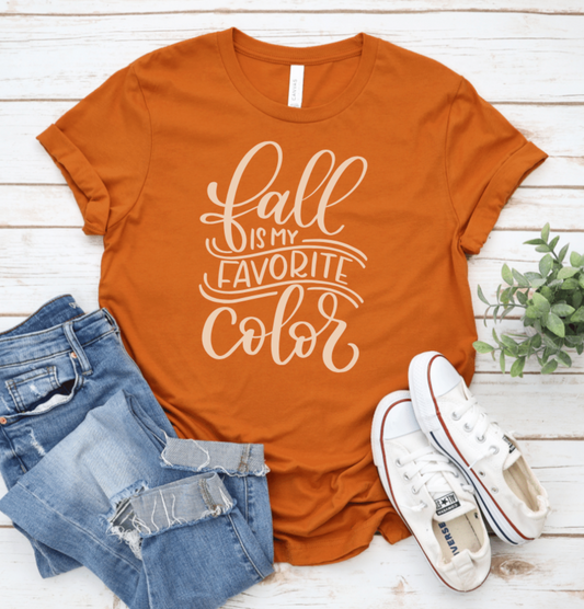 FALL IS MY FAVORITE COLOR