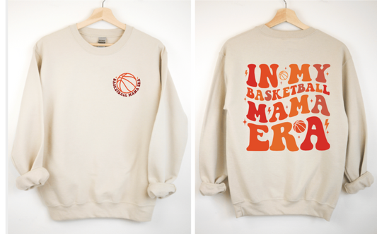 IN MY BASKETBALL MAMA or MOM ERA