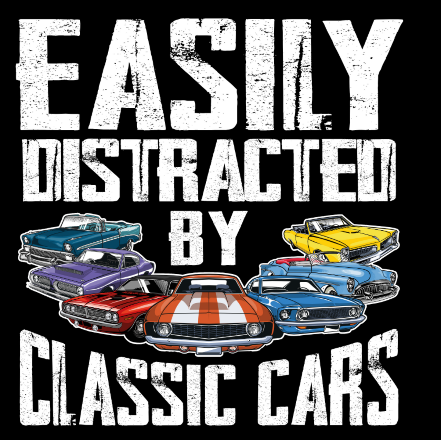 EASILY DISTRACTED BY CLASSIC CARS