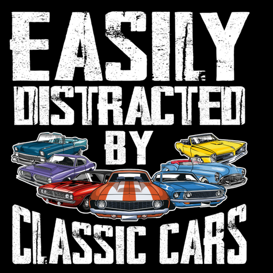 EASILY DISTRACTED BY CLASSIC CARS