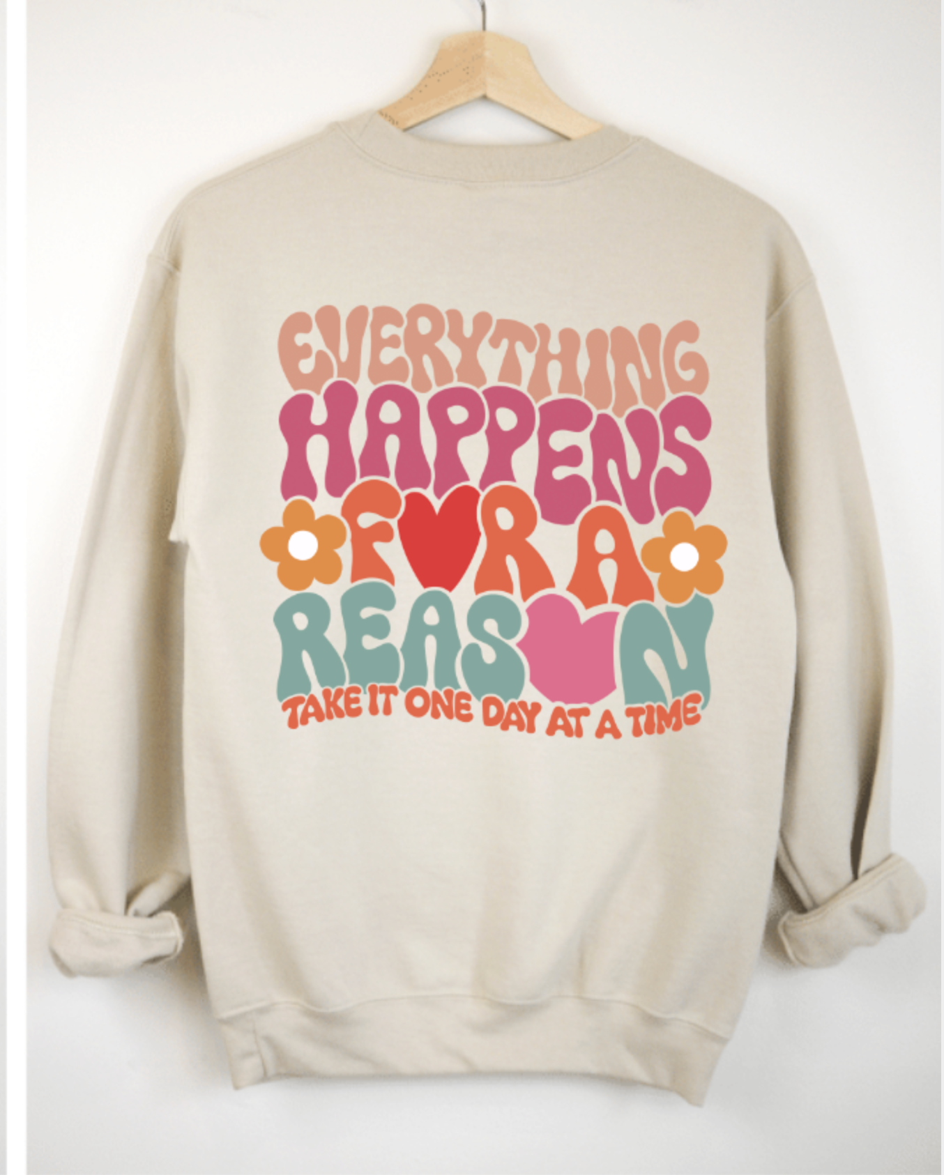 EVERYTHING HAPPENS FOR A REASON