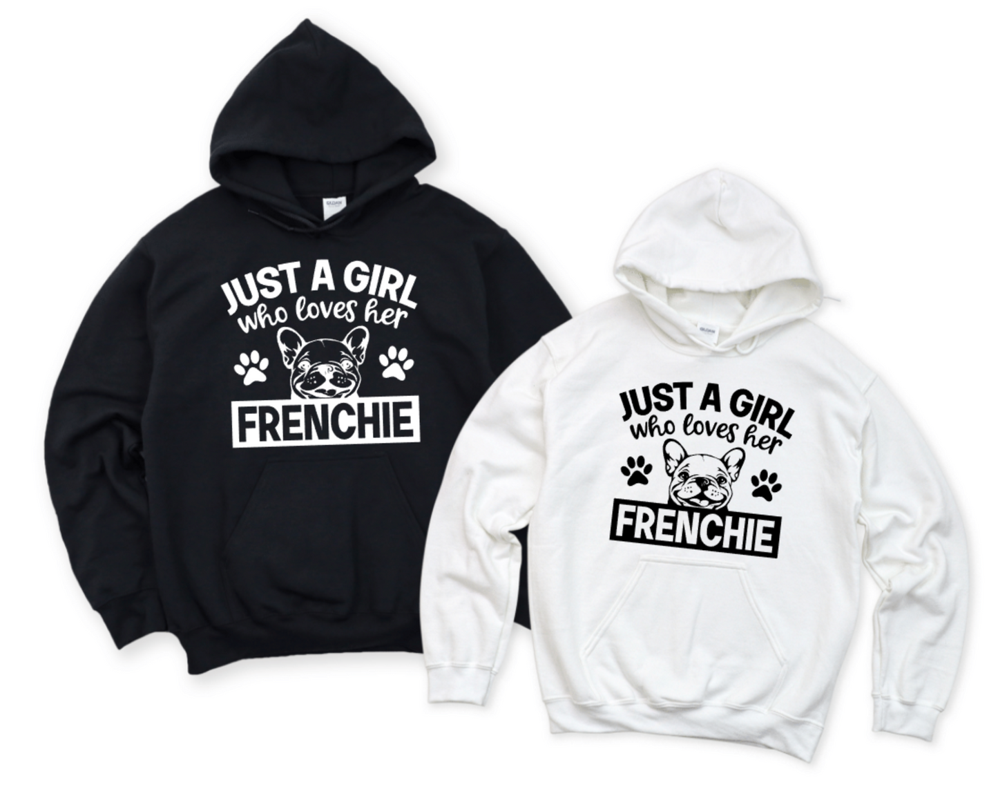 JUST A GIRL WHO LOVES HER FRENCHIE