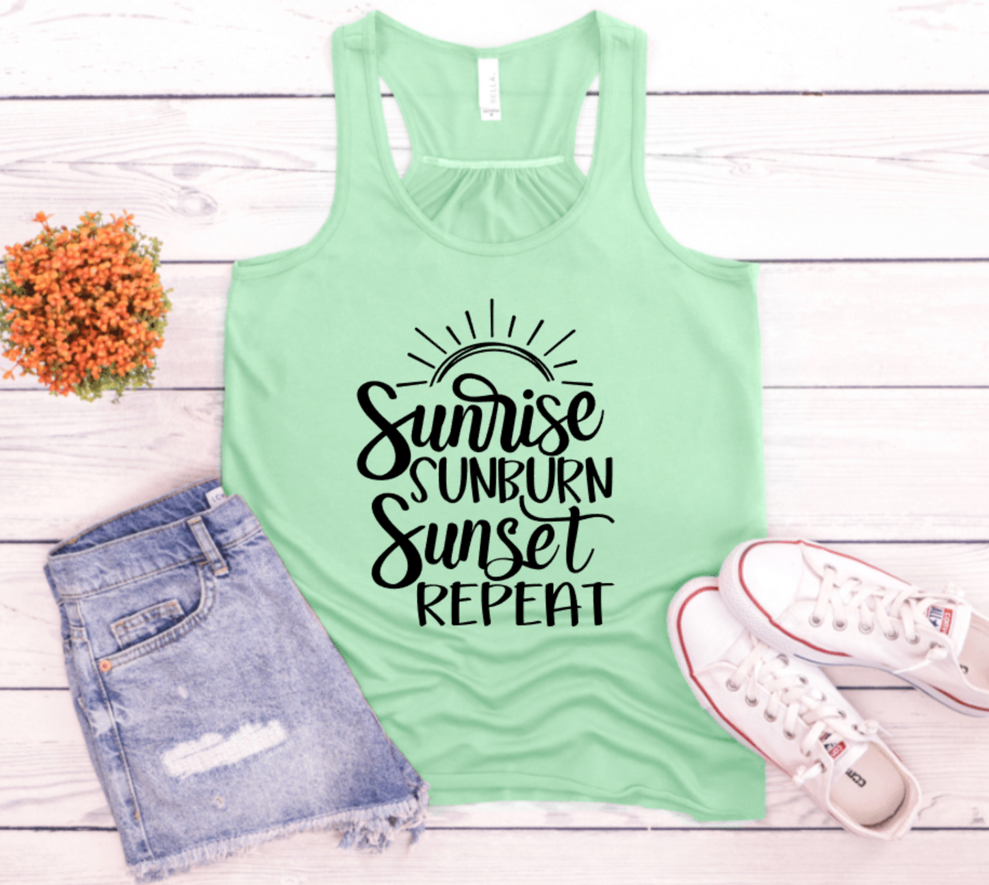 SUNRISE SUNBURN SUNSET REPEAT