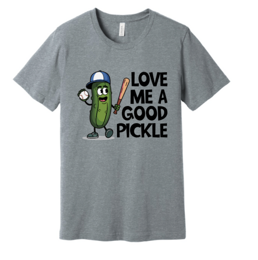 LOVE ME A GOOD PICKLE
