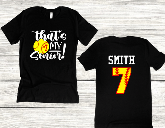 THAT'S MY SENIOR SOFTBALL THEMED