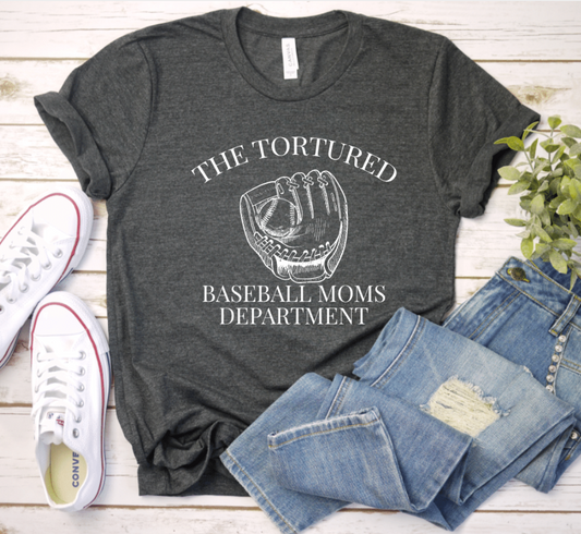 THE TORTURED BASEBALL MOMS DEPARTMENT