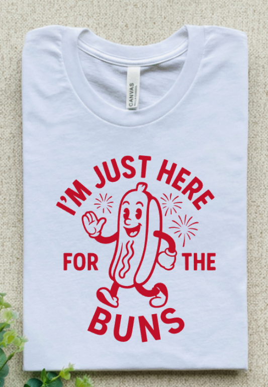 I'M JUST HERE FOR THE WEINERS I'M JUST HERE FOR THE BUNS