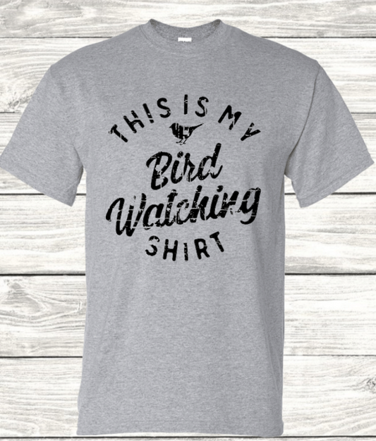 THIS IS MY BIRD WATCHING SHIRT