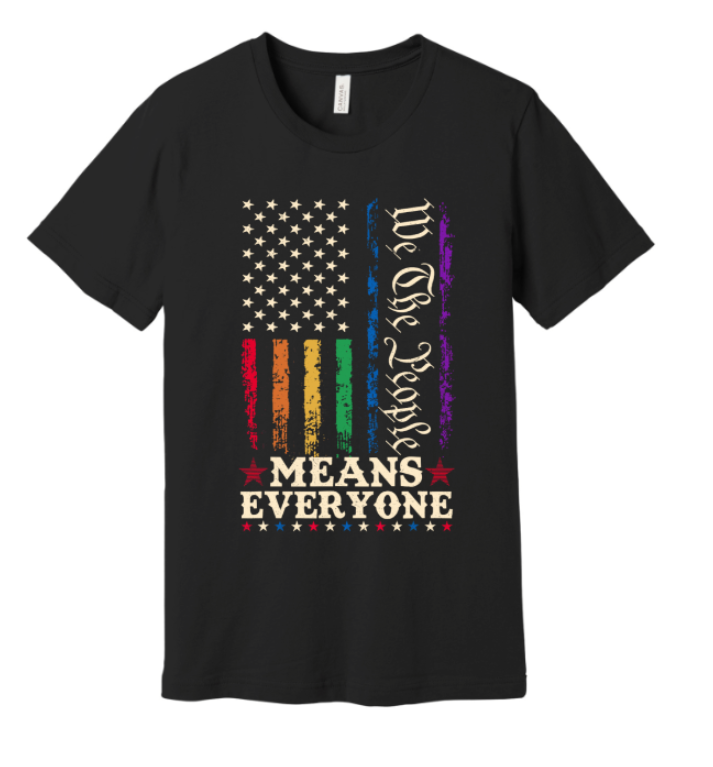 WE THE PEOPLE MEANS EVERYONE
