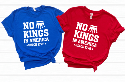 NO KINGS IN AMERICA SINCE 1776