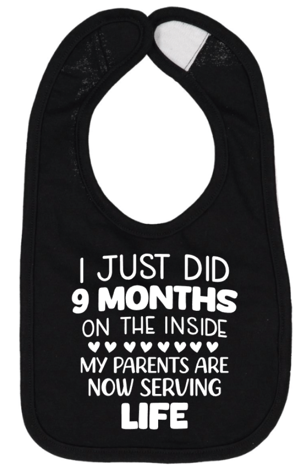 I JUST DID 9 MONTHS ON THE INSIDE