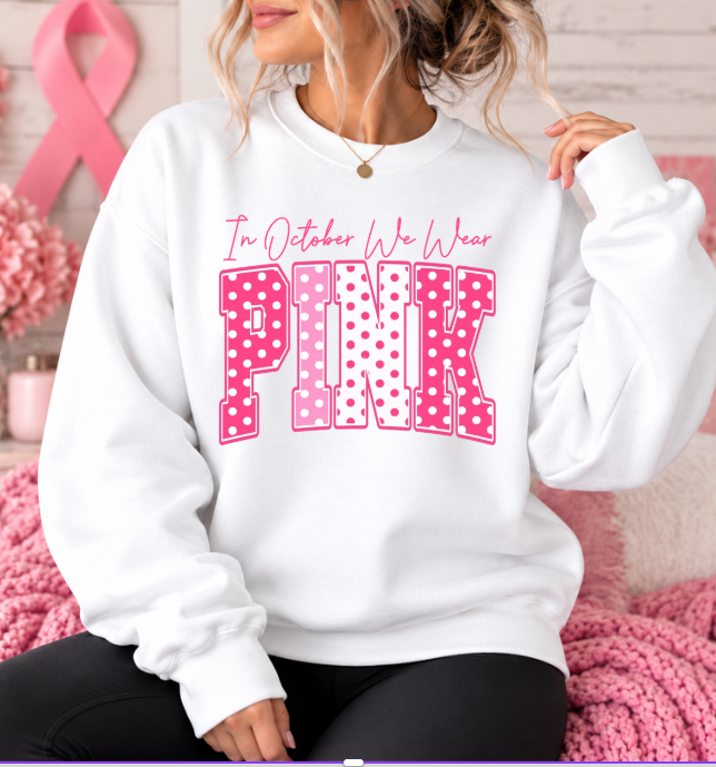 IN OCTOBER WE WEAR PINK (POLKA DOT DESIGN)