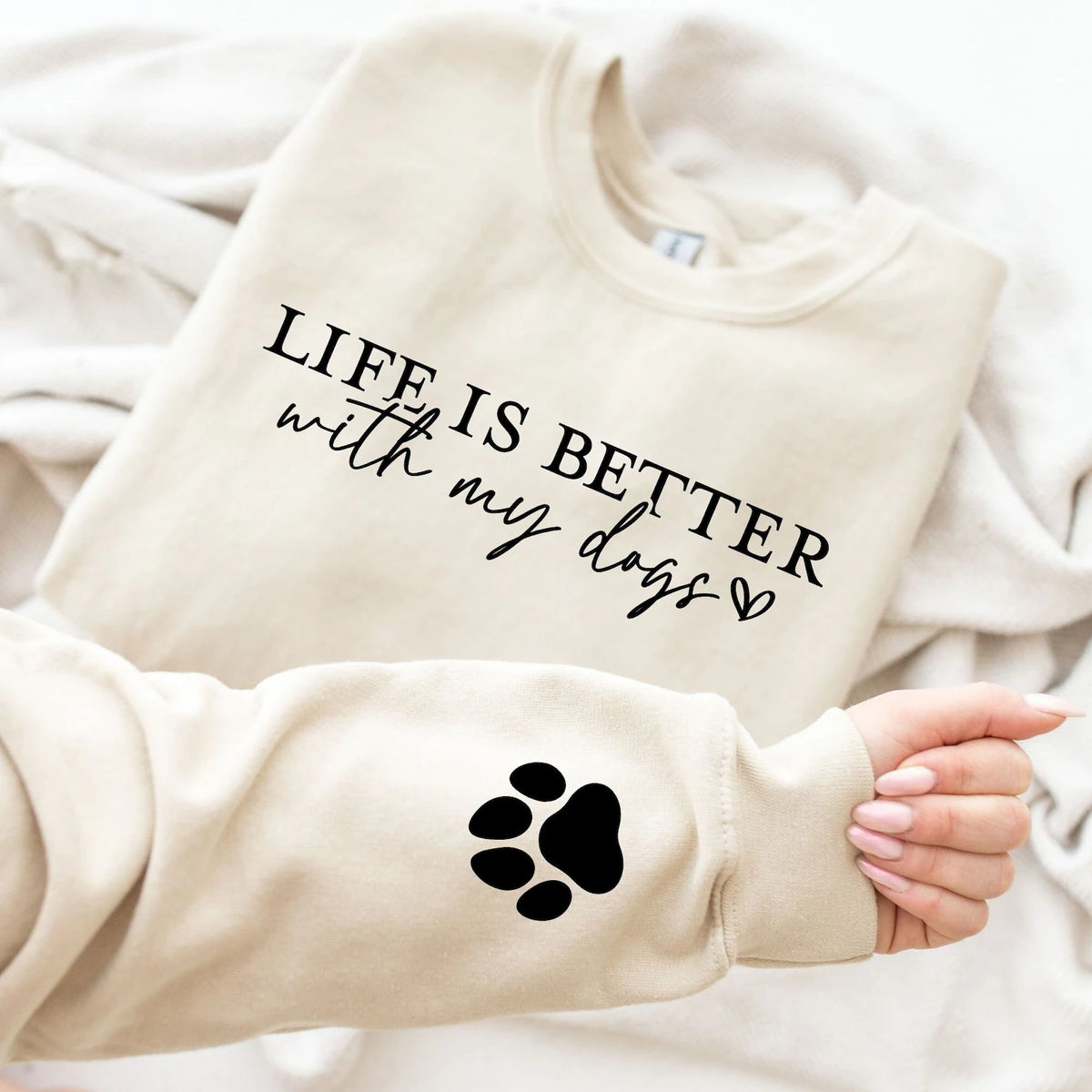 LIFE IS BETTER WITH MY DOGS