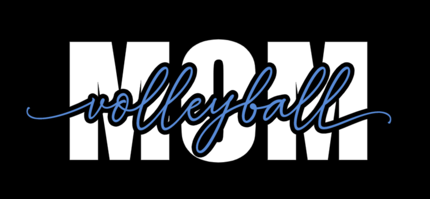 VOLLEYBALL MOM (CHANGE COLOR OF MOM)