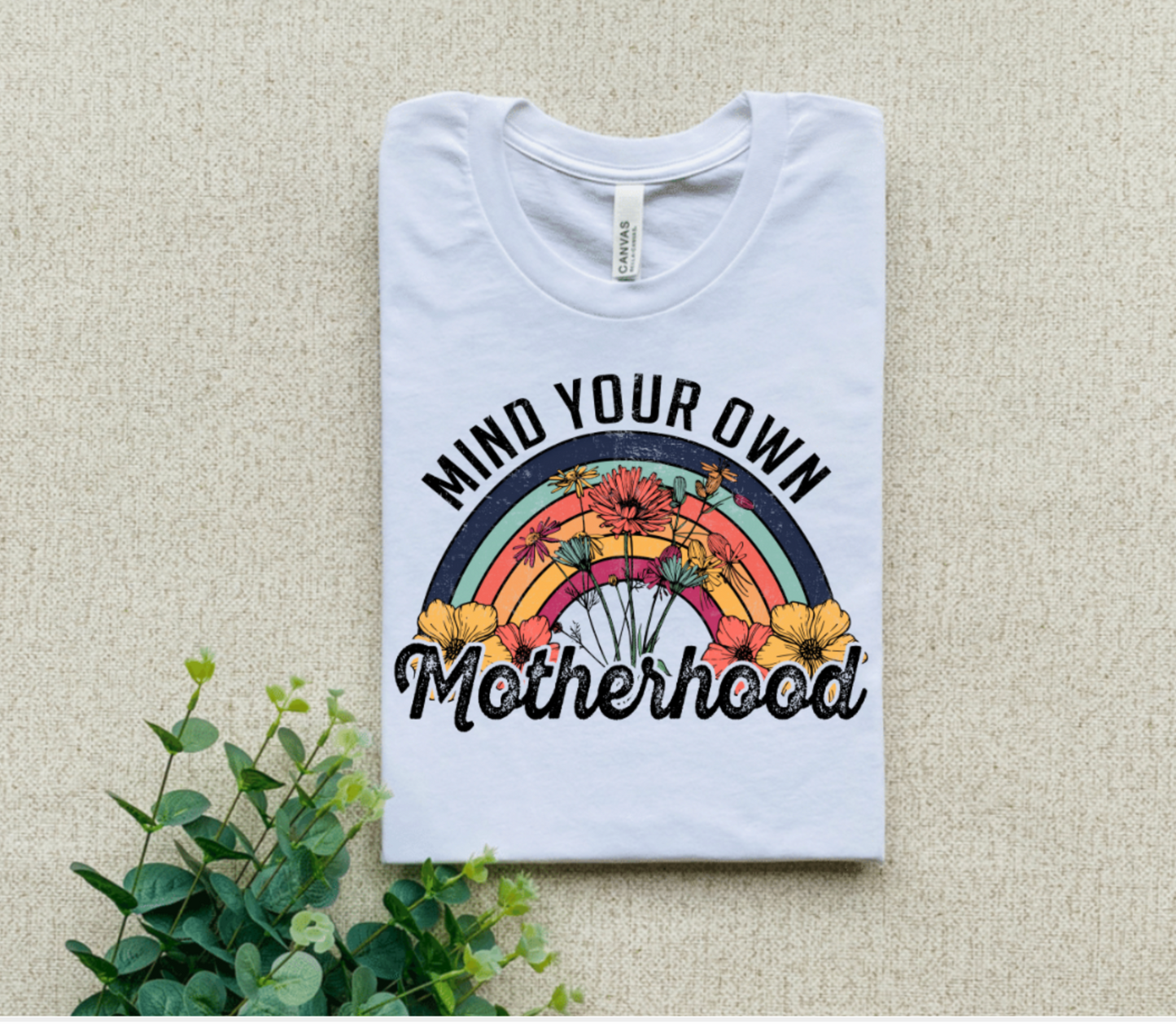 MIND YOUR OWN MOTHERHOOD