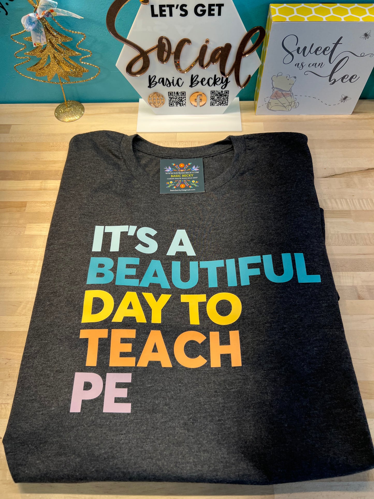 IT'S A BEAUTIFUL DAY TO TEACH PE