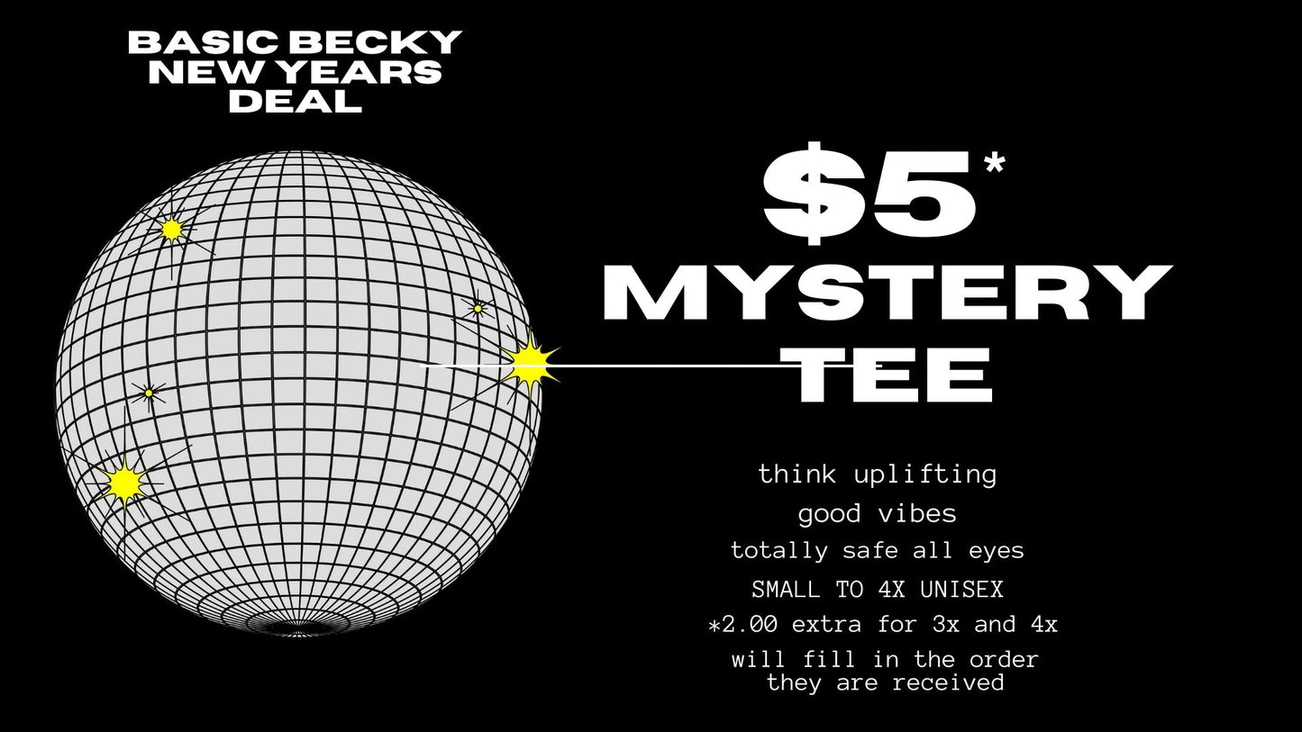 HAPPY 2025 MYSTERY TEE