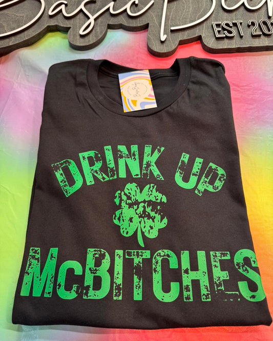 DRINK UP MCBITCHES