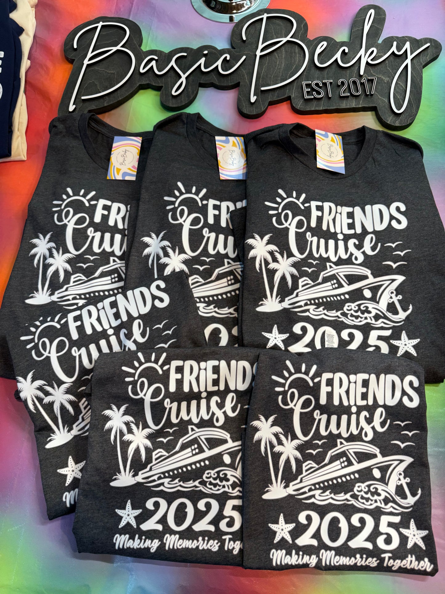 FRIENDS CRUISE MAKING MEMORIES TOGETHER (WITH YEAR)