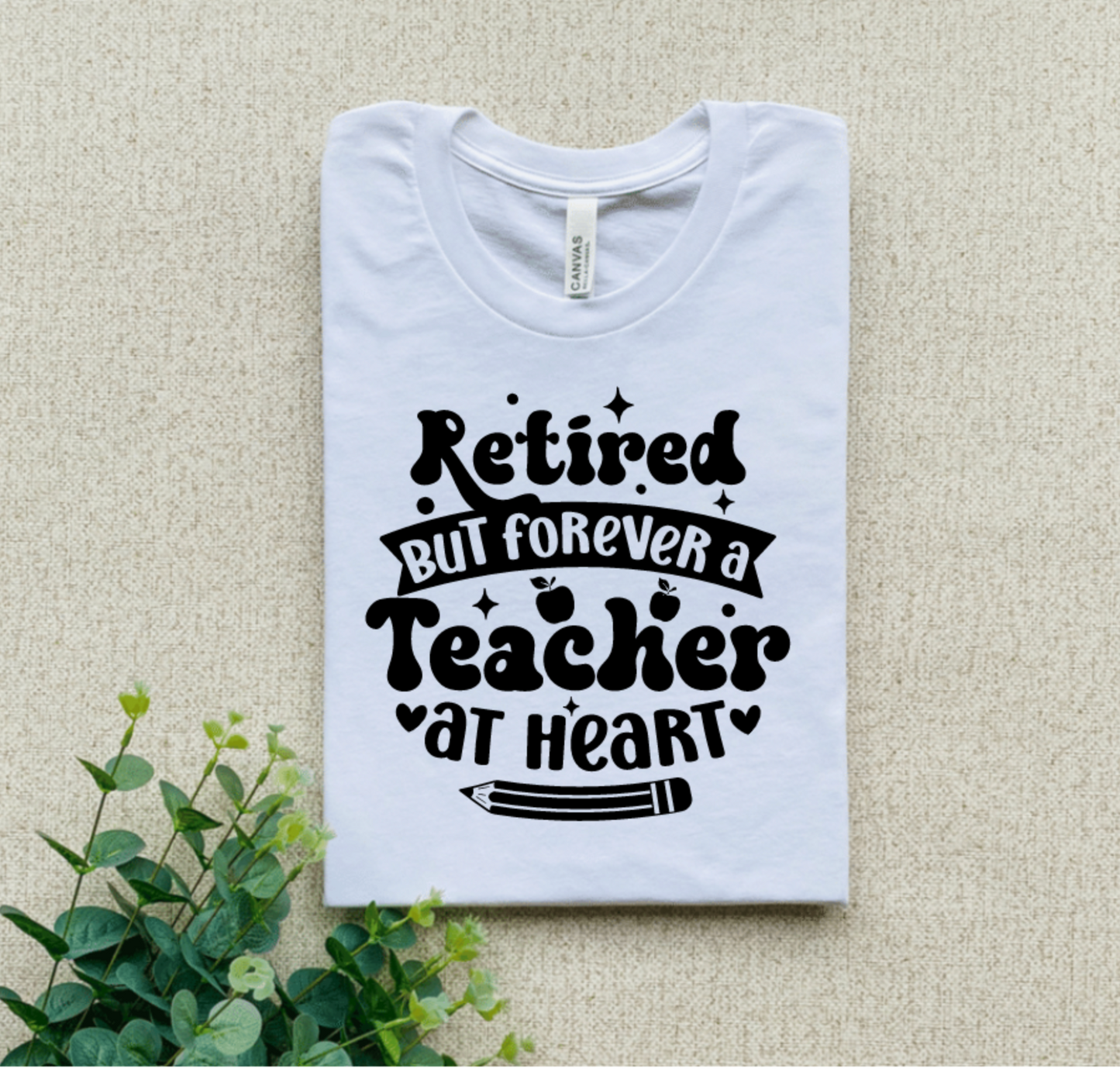 RETIRED BUT FOREVER A TEACHER AT HEART