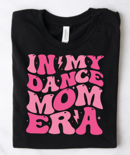 IN MY DANCE MOM ERA