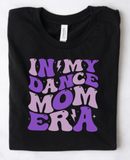 IN MY DANCE MOM ERA