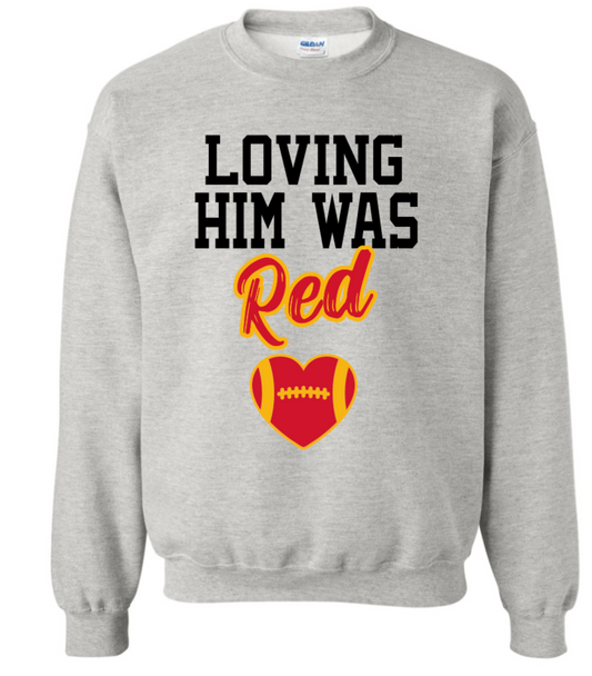 LOVING HIM WAS RED