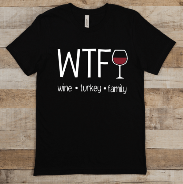 WTF WINE TURKEY FAMILY (WINE IS GLITTER)