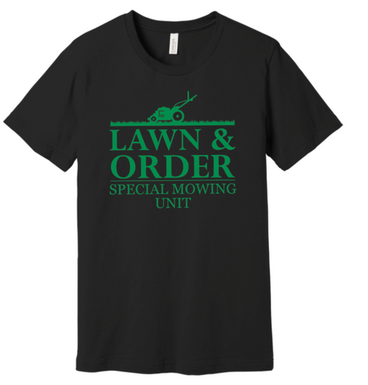 LAWN AND ORDER