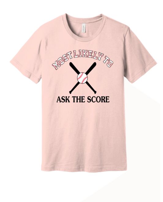 MOST LIKELY BASEBALL VERSION (SHIRT ONLY OPTION)