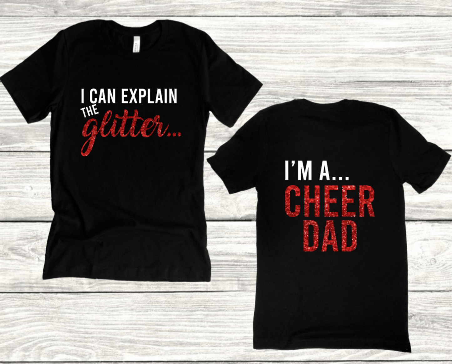 I CAN EXPLAIN THE GLITTER.... IM A CHEER DAD