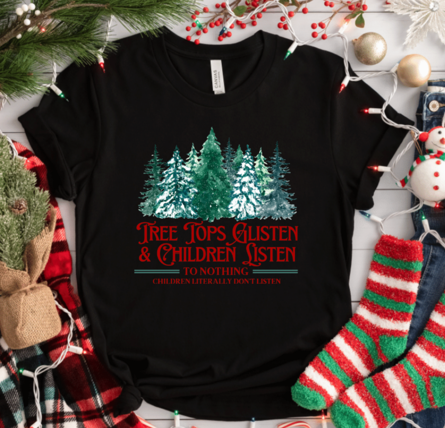 TREE TOPS GLISTEN AND CHILDREN LISTEN TO NOTHING CHILDREN LITERALLY DON'T LISTEN