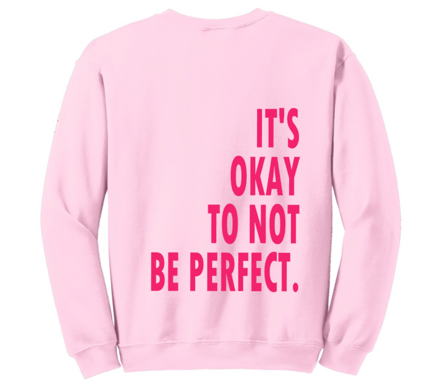 IT'S OK NOT TO BE PERFECT