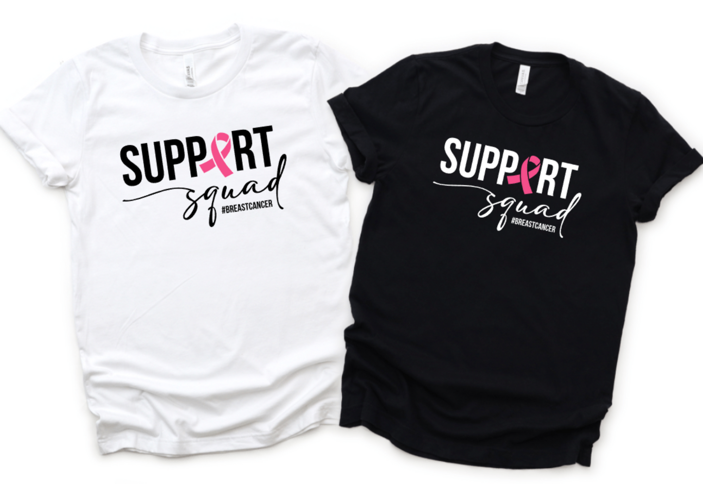 SUPPORT SQUAD (CUSTOMIZE HASHTAG)