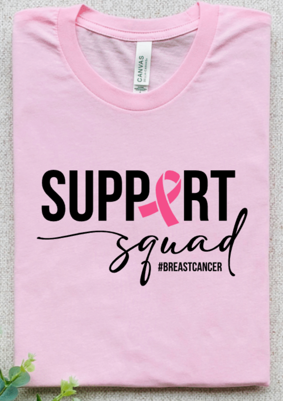 SUPPORT SQUAD (CUSTOMIZE HASHTAG)