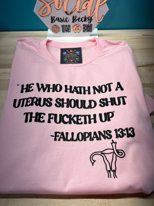 HE WHO HATH NOT A UTERUS SHOULD SHUT THE FUCKETH UP
