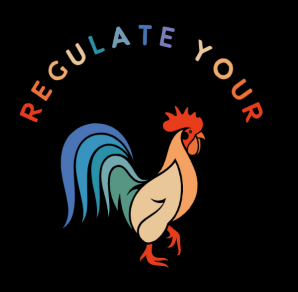 REGULATE YOUR