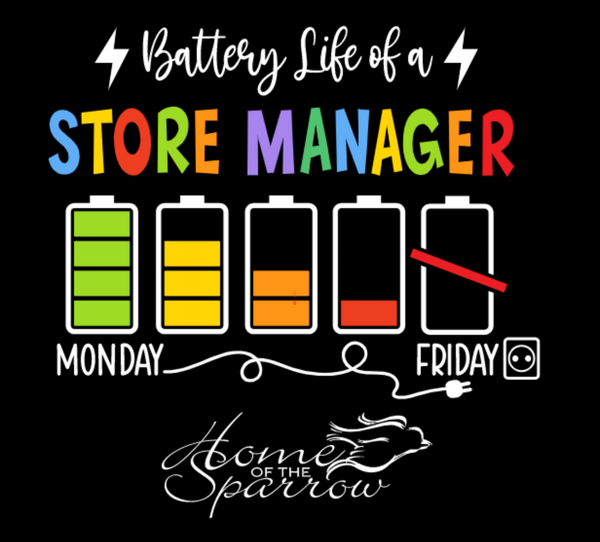 BATTERY LIFE OF A STORE MANAGER