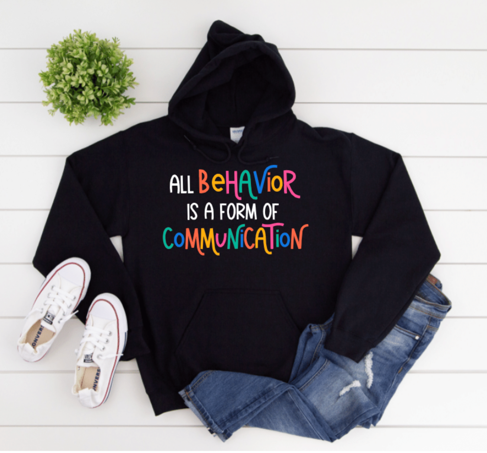 ALL BEHAVIOR IS A FORM OF COMMUNICATION – Basic Becky Tees & More